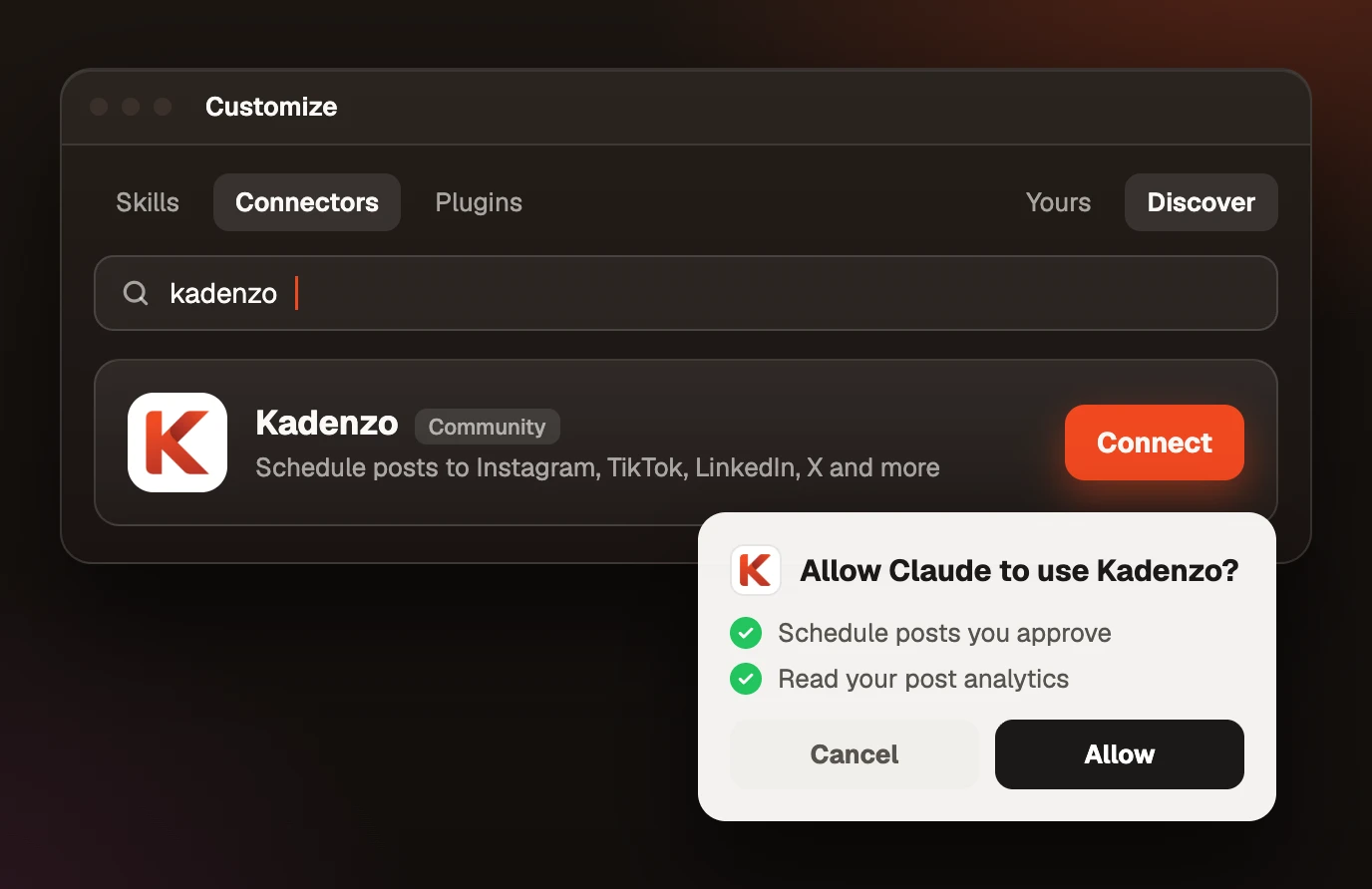 Claude's Customize page on the Connectors tab with Discover selected and kadenzo typed in the search box. The Kadenzo result, marked Community, has an orange Connect button, and a Kadenzo permission window below it lists 'Schedule posts you approve' and 'Read your post analytics' with Cancel and Allow buttons.
