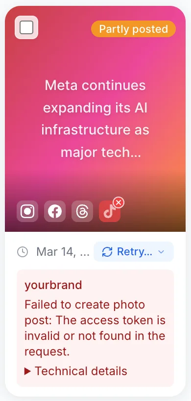 A post card in Kadenzo marked Partly posted. The Instagram, Facebook and Threads icons are fine, the TikTok icon has a red cross, and the error reads: Failed to create photo post: The access token is invalid or not found in the request.
